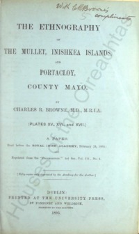Object The ethnography of the Mullet, Inishkea Islands, and Portacloy, county Mayo : a paper read before the Royal Irish Academy, February 25, 1895has no cover picture