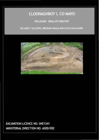 Object Archaeological excavation report,  E1341 Cloonaghboy I,  County Mayo.cover picture