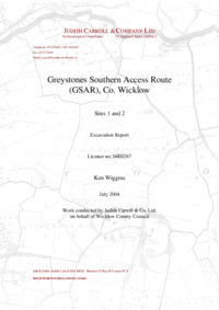 Object Archaeological excavation report,  04E0267 Greystones Southern Access Route (GSAR) Sites 1 and 2 Priestsnewtown ,  County Wicklow.has no cover picture
