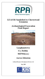 Object Archaeological excavation report, 06E944 Laughanstown, County Dublin.cover picture