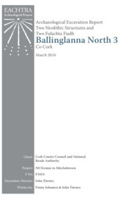 Object Archaeological excavation report,  E2416 Ballinglanna North 3,  County Cork.cover picture