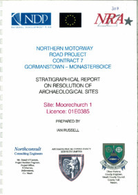 Object Archaeological excavation report, 01E0385 Moorechurch 1 Final Report, County Meath.has no cover picture