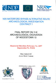 Object Archaeological excavation report, E3436 Woodstown 10, County Waterford.cover picture