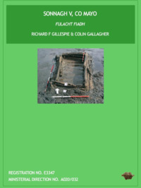 Object Archaeological excavation report,  E3347 Sonnagh V,  County Mayo.cover picture