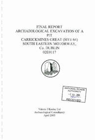Object Archaeological excavation report,  02E0117 Site 64 Carrickmines Great,  County Dublin.cover