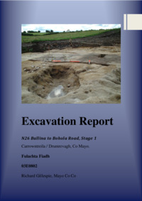 Object Archaeological excavation report,  03E0802 Carrowntreila Drumrevagh,  County Mayo.cover picture