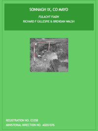 Object Archaeological excavation report,  E3358 Sonnagh IX,  County Mayo.cover picture