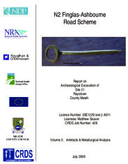 Object Archaeological excavation report,  03E1229 Raystown Site 21 Vol 5 Appendices 9 to 14 Artefacts and Metalurgical Analysis,  County Meath.cover picture