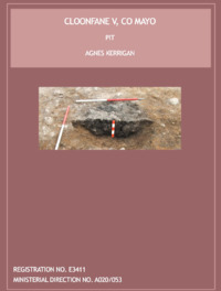 Object Archaeological excavation report,  E3411 Cloonfane V,  County Mayo.cover picture