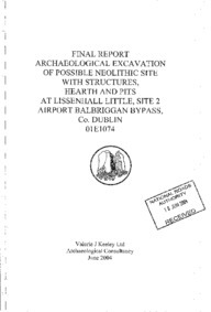 Object Archaeological excavation report, 01E1074 Site 2 Lissenhall Little, County Dublin.has no cover picture