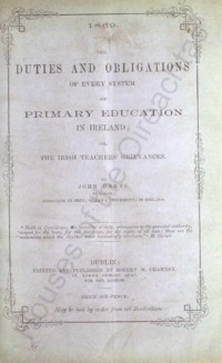 Object The duties and obligations of every system of primary education in Ireland : or, the Irish teachers' grievancescover picture