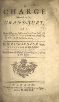 Object A charge delivered to the grand-jury, at a general quarter sessions of the peace held for the county of Cork at Bandon-Bridge, on the 13th of January, 1740.has no cover picture